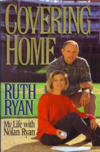 Covering Home :: Life with NOLAN RYAN :: 1995 HB w/ DJ