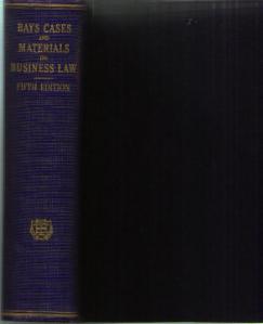 BAYS CASES AND MATERIALS ON BUSINESS LAW :: 1951 HB