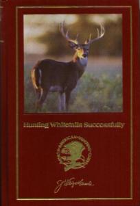 Hunting Whitetails Successfully :: North American Hunt Club HB