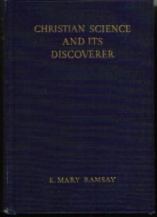 CHRISTIAN SCIENCE AND ITS DISCOVERER :: 1935 HB