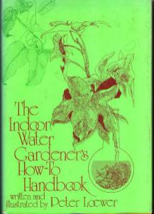 The Indoor Water Gardener's How-To Handbook :: 1973 HB w/ DJ Pic 1