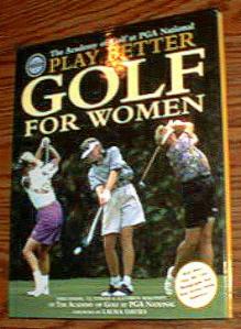 PLAY BETTER GOLF FOR WOMEN :: 1997 HB w/ DJ Pic 1