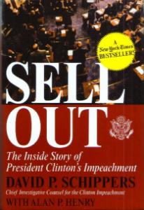SELL OUT Inside Story of President Clinton's Impeachment