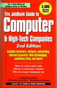 The JobBank Guide to Computer & High-Tech Companies