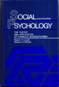 SOCIAL PSYCHOLOGY :: Symbolic Interactionism