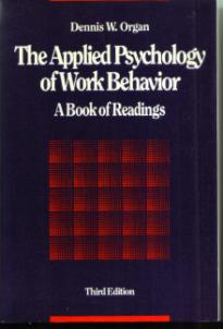 APPLIED PSYCHOLOGY OF WORK BEHAVIOR :: Book of Readings