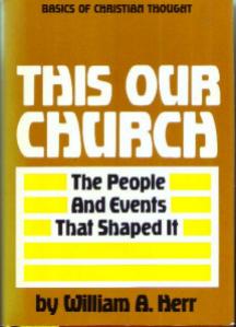 THIS IS OUR CHURCH :: People And Events That Shaped It