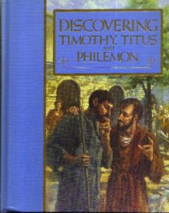 DISCOVERING TIMOTHY, TITUS and PHILEMON