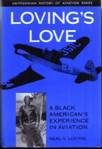 LOVING'S LOVE A Black American's Experience in Aviation
