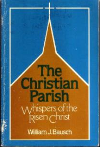 THE CHRISTIAN PARISH :: Whispers of the Risen Christ