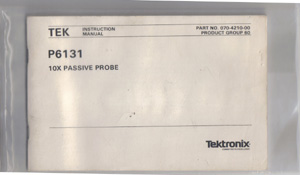 Tektronix P6131 10X Passive Probe Instruction Manual