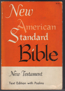New American Standard Bible :: New Testament :: Text Edition with Psalms
