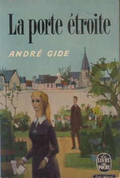 La Porte 'etroite :: Completely in French