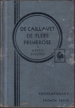 De Caillavet De Flers :: Primerose :: Contemporary French Texts