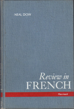 Review in French Revised :: Neal Dow