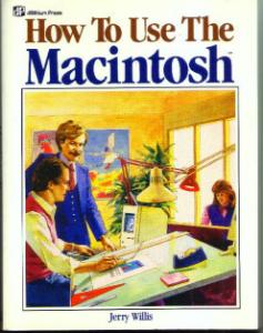 How To Use The Macintosh