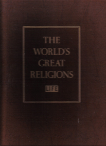 The WORLD'S GREAT RELIGIONS :: Oversized HB Book : 1957