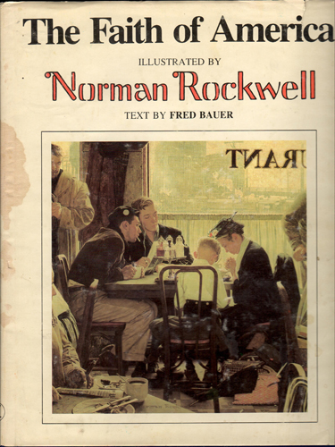 The Faith of America :: Norman Rockwell 1980 HB w/ DJ