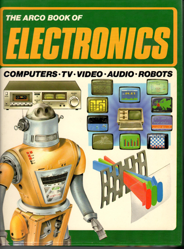 The ARCO Book of ELECTRONICS :: 1984 HB w/ DJ Pic 1