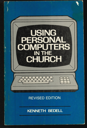 USING PERSONAL COMPUTERS IN THE CHURCH 1983