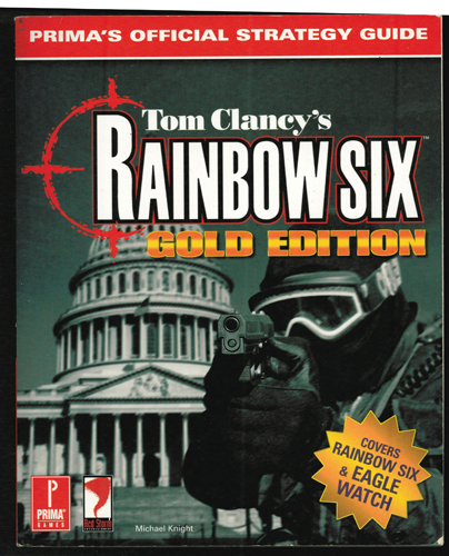 Prima's Strategy Guide: Tom Clancy's RAINBOW SIX GOLD EDITION