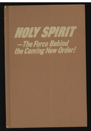 HOLY SPIRIT -The Force Behind The Coming New Order! Watchtower 1st edition 1976 HB