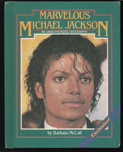 MARVELOUS MICHAEL JACKSON An Unauthorized Biography