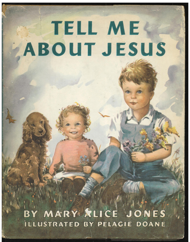TELL ME ABOUT JESUS 1945 HB Pic 1