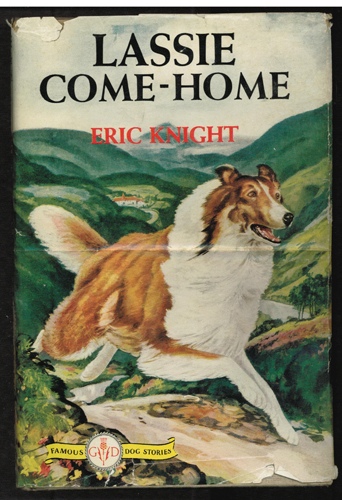 LASSIE COME-HOME 1940 HB by Eric Knight