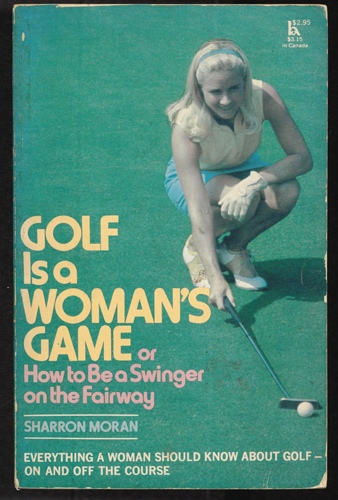GOLF Is a WOMAN'S GAME 1971 or How to Be a Swinger