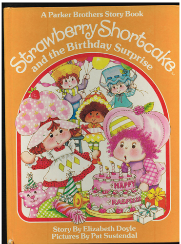 Strawberry Shortcake and the Birthday Surprise 1983 HB