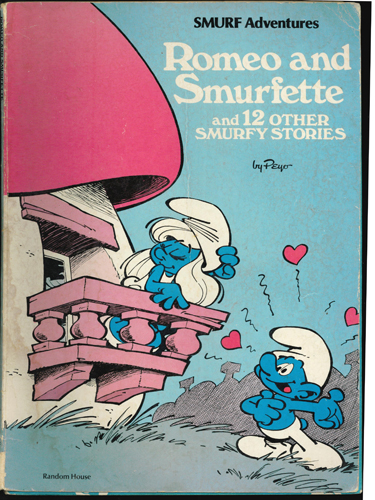 Romeo and Smurfette and 12 OTHER SMURFY STORIES 1979