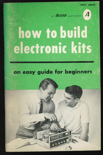 Allied Radio how to build electronic kits 1968