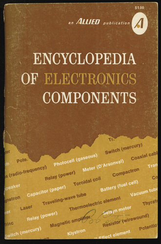 Allied Radio ENCYCLOPEDIA OF ELECTRONICS COMPONENTS FIRST EDITION 1968