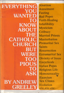 EVERYTHING YOU WANTED TO KNOW ABOUT THE CATHOLIC CHURCH BUT WERE TOO PIOUS TO ASK :: 1978 HB w/ DJ Pic 1